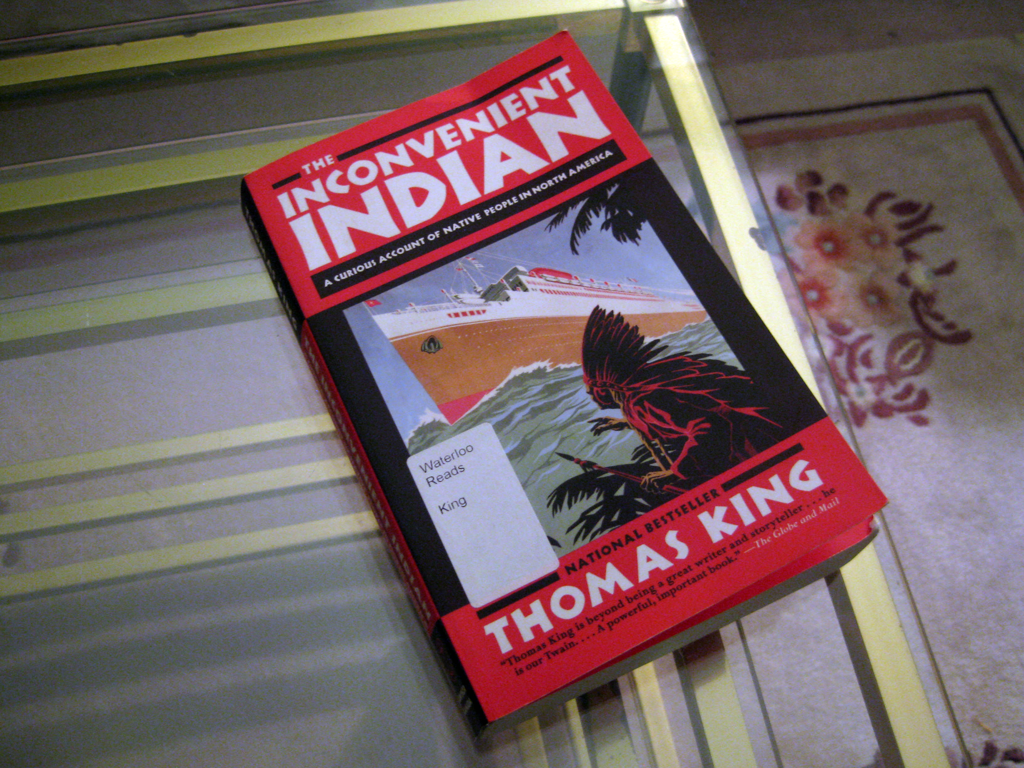 Canada Reads: The Inconvenient Indian by Thomas King