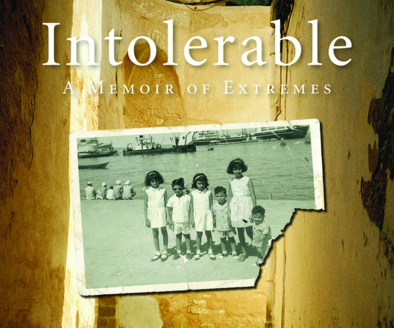 Intolerable A Memoir of Extremes by Kamal Al-Solaylee